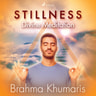 Stillness – Divine Meditation - äänikirja