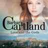 Barbara Cartland - Love and the Gods (Barbara Cartland's Pink Collection 95)