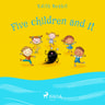 Five Children and It - äänikirja