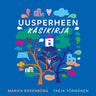 Marika Rosenborg ja Tarja Törmänen - Uusperheen käsikirja