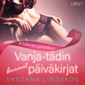 Snezana Lindskog - Vanja-tädin kuumat päiväkirjat 1: Salainen piilolokero – eroottinen novelli