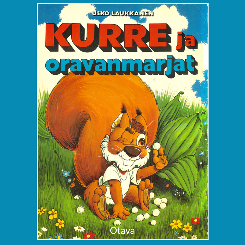 Usko Laukkanen - Kurre ja Oravanmarjat