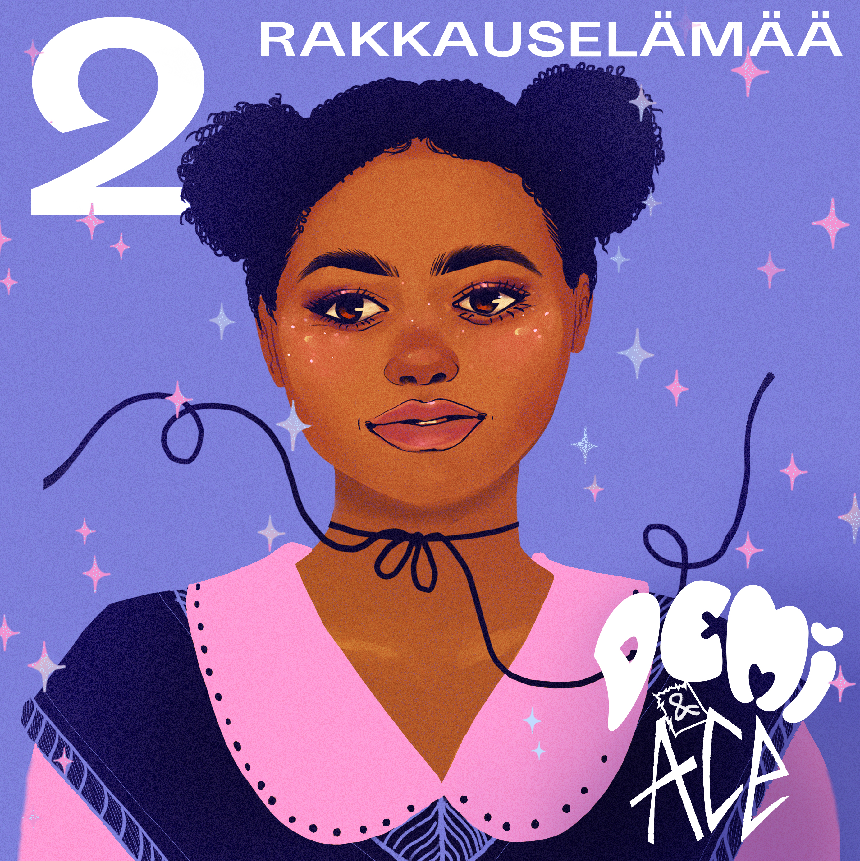 Laura Eklund Nhaga - Demi & Ace 2: Rakkauselämää