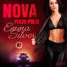 Nova 7: Polis polis - erotic noir - äänikirja