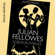 Julian Fellowes - Loiston päivät