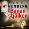 Kjell E. Genberg - Bananstjälken