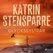 Katrin Stensparre - Olyckssystrar