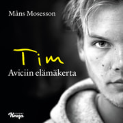 Måns Mosesson - Tim – Aviciin elämäkerta