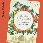 Sofia Lundberg - Tapaa minut tammen alla