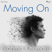 Brahma Khumaris - Moving On – Part Two