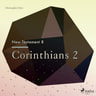 The New Testament 8 – Corinthians 2 - äänikirja