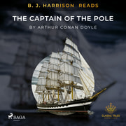 Arthur Conan Doyle - B. J. Harrison Reads The Captain of the Pole Star