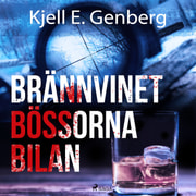 Kjell E. Genberg - Brännvinet Bössorna Bilan
