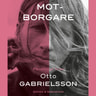 Otto Gabrielsson - Motborgare – Personligt brev