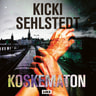 Kicki Sehlstedt - Koskematon