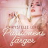 Chrystelle Leroy - Passionens färger - erotisk novell