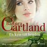 Barbara Cartland - En kyss till bruden