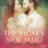 The Vicar's New Maid - Erotic Short Story - äänikirja