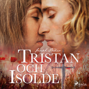 Joseph Bédier - Tristan och Isolde
