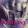 Fantasy - A Woman's Intimate Confessions 4 - äänikirja