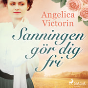 Angelica Victorin - Sanningen gör dig fri