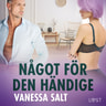 Vanessa Salt - Något för den händige - erotisk novell
