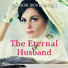 The Eternal Husband - äänikirja
