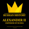 Alexander II, Emperor of Russia - äänikirja