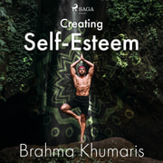 Brahma Khumaris - Creating Self-Esteem