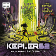 Bjørn Sortland ja Timo Parvela - Kepler62 Kirja kaksi: Lähtölaskenta