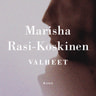 Marisha Rasi-Koskinen - Valheet