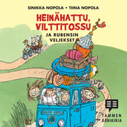 Tiina Nopola ja Sinikka Nopola - Heinähattu, Vilttitossu ja Rubensin veljekset