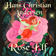The Rose Elf - äänikirja