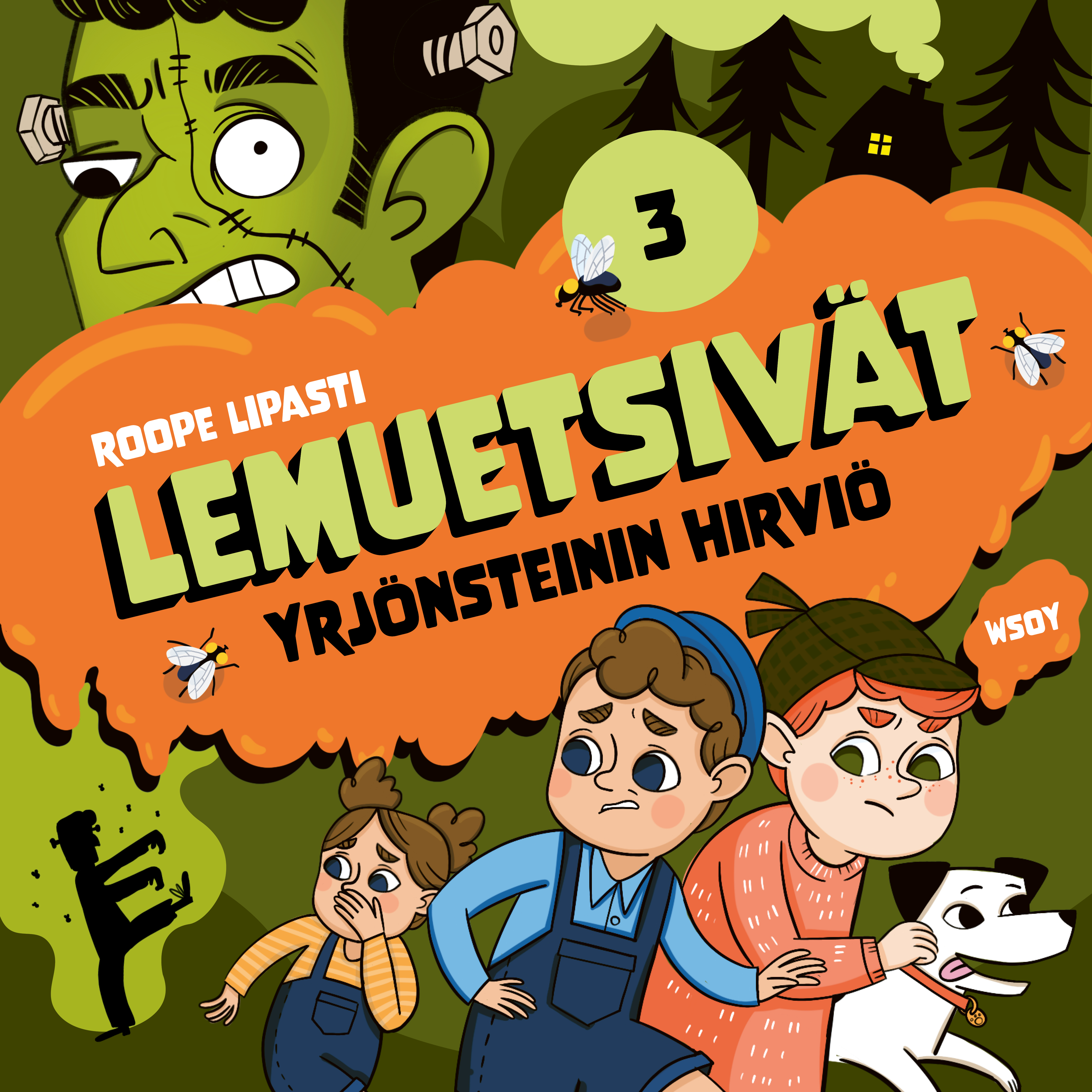 Roope Lipasti - Lemuetsivät 3: Yrjönsteinin hirviö