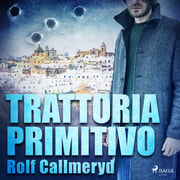 Rolf Callmeryd - Trattoria Primitivo