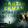 Martin Ekman - Mörkerseende