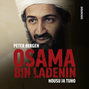 Osama bin Ladenin nousu ja tuho - äänikirja