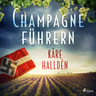 Kåre Halldén - Champagneführern