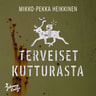 Mikko-Pekka Heikkinen - Terveiset Kutturasta