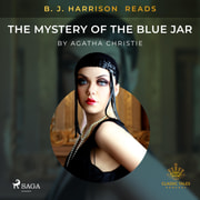 B. J. Harrison Reads The Mystery of the Blue Jar - äänikirja