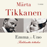 Märta Tikkanen - Emma ja Uno