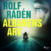 Rolf Rådén - Albanens arv