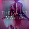 The Ballet Master - Erotic Short Story - äänikirja