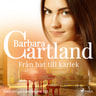 Barbara Cartland - Från hat till kärlek