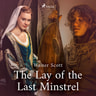 The Lay of the Last Minstrel - äänikirja