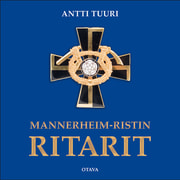 Antti Tuuri - Mannerheim-ristin ritarit