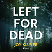 Joy Kluver - Left for Dead
