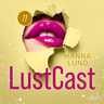 Hanna Lund - LustCast: Gate 43-Avsnitt 4