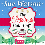 Sue Watson - The Christmas Cake Cafe