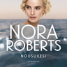 Nora Roberts - Nousuvesi